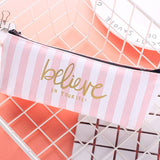 Believe in Yourself Pink Pencil Bag