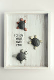Turtle Shadowbox "Follow You Own Path"