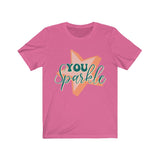 "You Sparkle" Graphic Tee