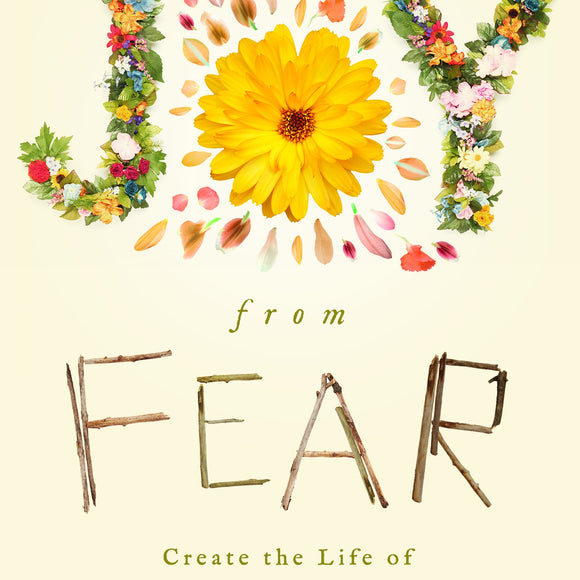 Joy From Fear- Inspirational Book